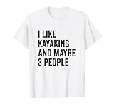 I Like Kayak And Maybe 3 People design for remeros a los que les apasiona el kayak o el canoa. A cada remero le encantará este gran diseño de deportes acuáticos para el club de remo.