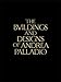 The Buildings and Designs of Andrea Palladio (Classic Reprints)