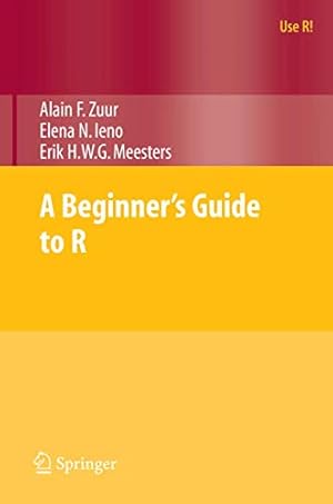 Book cover A Beginner's Guide to R (Use R!)