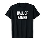 Hall of Famer T-Shirt
