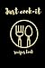 Produktbild Just cook-it recipes book: blank Recipe Book to Write In Your Own Recipes Food ,Cookbook Design Journal And Organizer To Collect Your Custom Special And Favorite Recipes And Notes