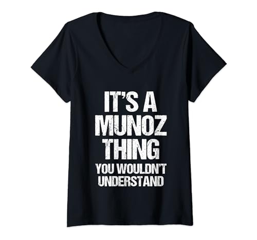 Es una cosa de Muñoz (no lo entenderías) - Funny Muñoz Camiseta Cuello V