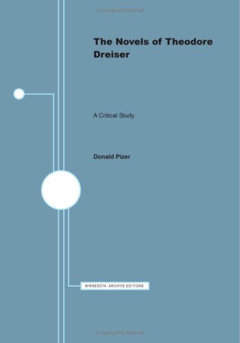 The Novels of Theodore Dreiser: A Critical Study 0816607680 Book Cover