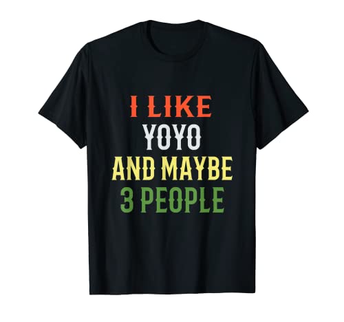 Yoyo Retro Design / 'I Like Yoyo And Maybe 3 People' Camiseta