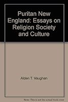 Puritan New England: Essays on religion, society, and culture 0312656955 Book Cover