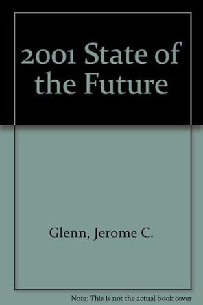 2001 State of the Future