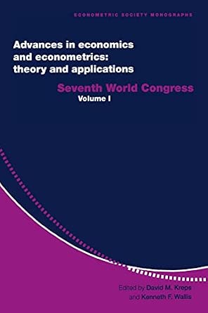 Advances in Economics and Econometrics: Theory and Applications: Seventh World Congress: Volume 1-Wow! eBook