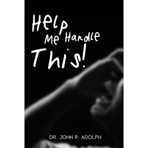 HELP ME HANDLE THIS by John Adolph episode artwork