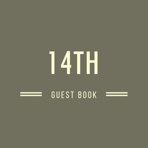 14th GUEST BOOK: 14 Years Happy Birthday Guestbook Sign In, Keepsake Memory, Message Book for Birthday Party | Family, Friends and Guests to Write In Minimalist & Modern Lines Gifts for Him