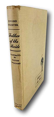 Rare 1949 ~ Father of the Bride ~ Edward Street... B08W1H863P Book Cover