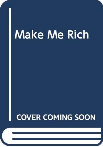 MAKE ME RICH - A Cliff Hardy Novel 0048200212 Book Cover