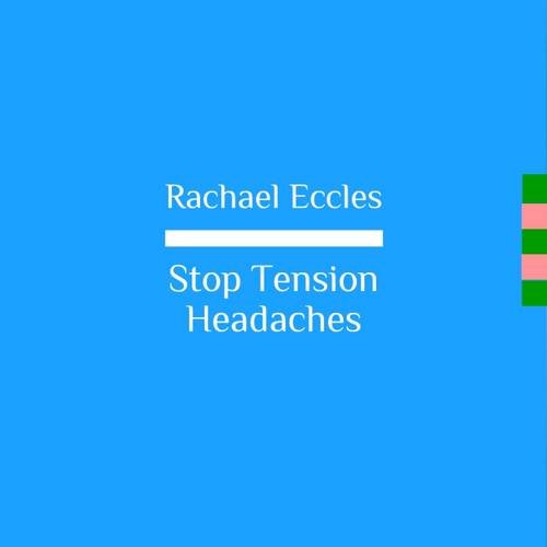 Stop Tension Headaches, Relieve Pain Relief, Deep Relaxation