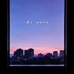No more / �F��