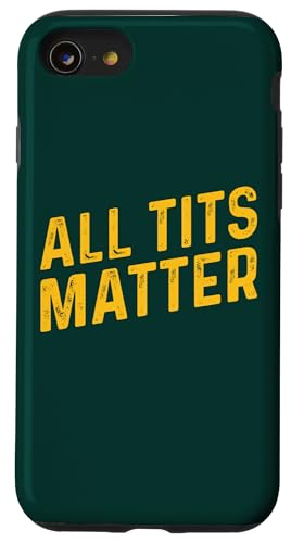 TODAS LAS TETAS IMPORTAN Carcasa para iPhone SE (2020) / 7 / 8