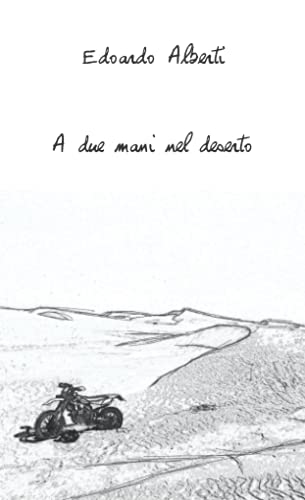  A due mani nel deserto