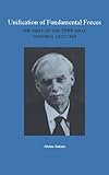 pfingsttreffen berlin 1988  Unification of Fundamental Forces: The First 1988 Dirac Memorial Lecture