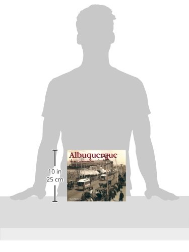 Albuquerque Then And Now (Then & Now Thunder Bay)