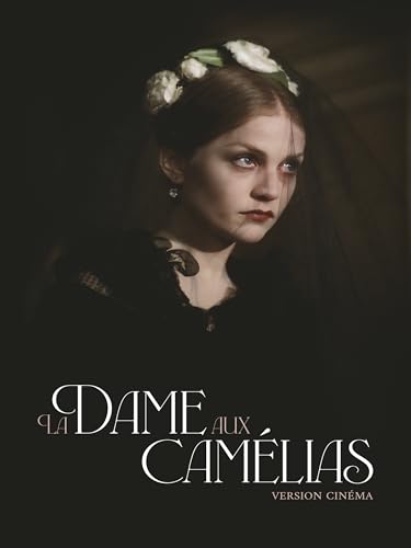 La Dame aux Camélias (Version cinéma)