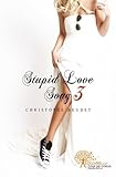  Stupid love song 3: 3