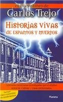 Historias Vivas De Espantos Y Muertos 9706909184 Book Cover