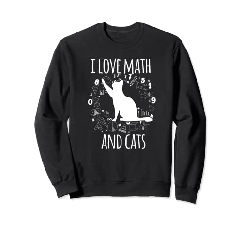 Matemáticas Nerd Profesor de matemáticas Amante de gatos Amo Matemáticas y gatos Sudadera