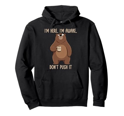 I'm Here I'm Awake Don't Push It �p�[�J�[