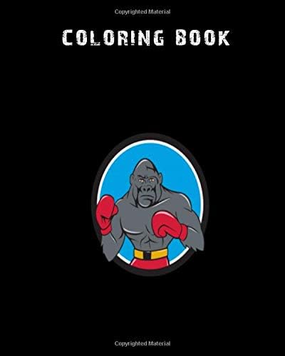 Coloring Book: gorilla boxer boxing stance circle cartoon - 59 pages - 8 x 10 inches