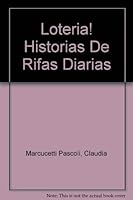 Loteria! Historias De Rifas Diarias 9681336542 Book Cover