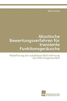 Paperback Akustische Bewertungsverfahren für transiente Funktionsgeräusche [German] Book