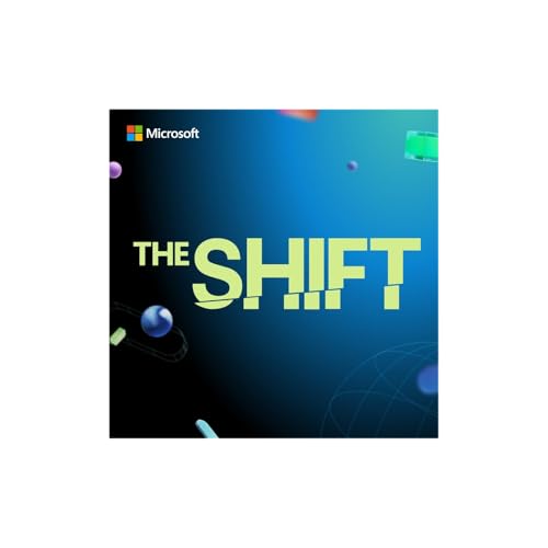 The Shift: Your open questions about agents, honest discussions Podcast Por Microsoft arte de portada