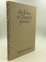 The voice of Trappist silence, B0007IYPGU Book Cover