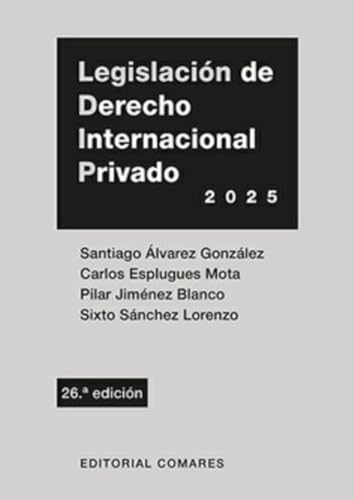 Legislación de derecho internacional privado (26 ed.)