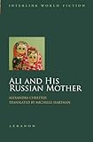 Ali and His Russian Mother (Interlink World Fiction)