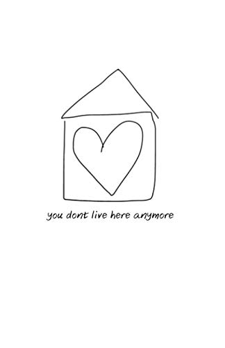you don't live here anymore: a collection of poetry