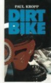 Dirt Bike - Book #1979 of the Encounters