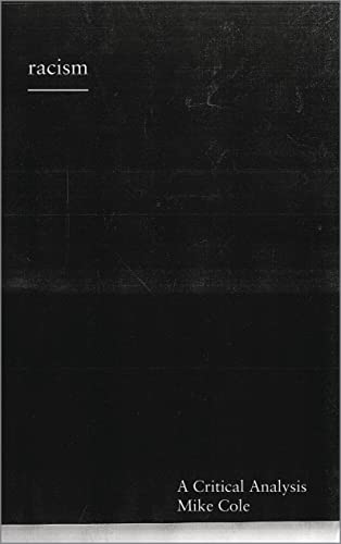 Racism: A Critical Analysis