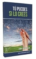 Tú Puedes Si Lo Crees, por Jenny y Roy Fallas 0972868542 Book Cover