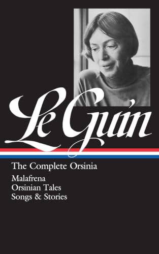 Ursula K. Le Guin: The Complete Orsinia (LOA #281): Malafrena / Stories and Songs (Library of America Ursula K. Le Guin Edition)