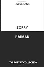 Sorry Im Mad