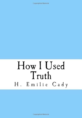 How I Used Truth 1523237430 Book Cover