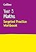 Year 3 Maths Targeted Practice Workbook (Collins KS2 SATs Revision and Practice)