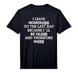 Funny Homework Shirt Humor Saying for Teen Girls and Boys Performance T-Shirt