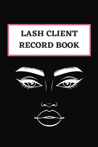 Lash Client Record Book: Track Daily Client Appointments - Priorities & Additional Notes