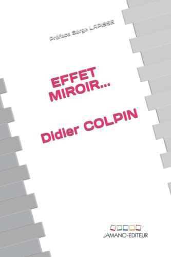 EFFET MIROIR... (French Edition)