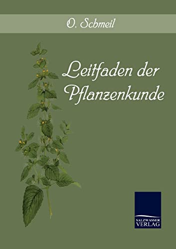 Leitfaden der Pflanzenkunde (German Edition)