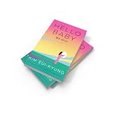 Hello Baby: the cult, feminist Korean novel of 2026