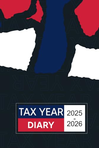 Tax Year Diary 2025-2026: Organize Your Finances with Ease –