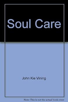 Paperback Soul Care: A Pentecostal-Charismatic Perspective Book