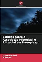 Estudos sobre a Associação Micorrizal e Rhizobial em Prosopis sp 6205778130 Book Cover