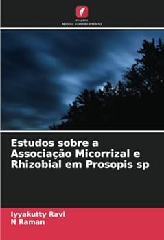 Paperback Estudos sobre a Associação Micorrizal e Rhizobial em Prosopis sp [Portuguese] Book